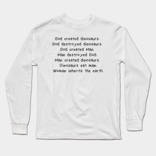 Woman inherits the earth Long Sleeve T-Shirt